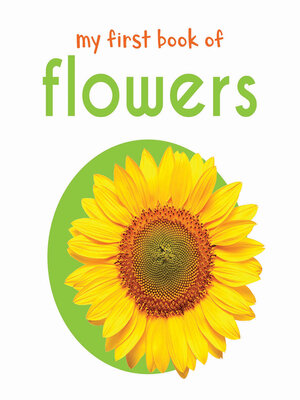cover image of My First Book of Flowers